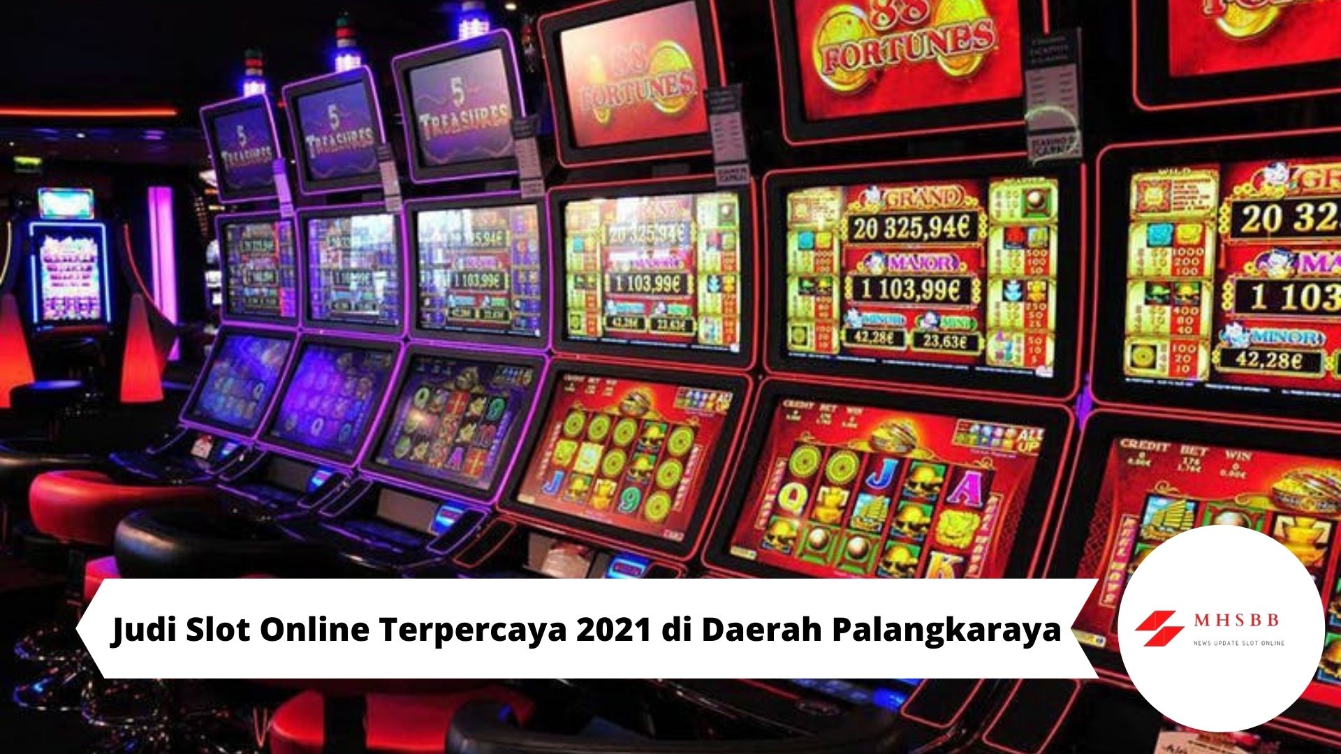 Judi Slot Online Terpercaya 2021 di Daerah Palangkaraya