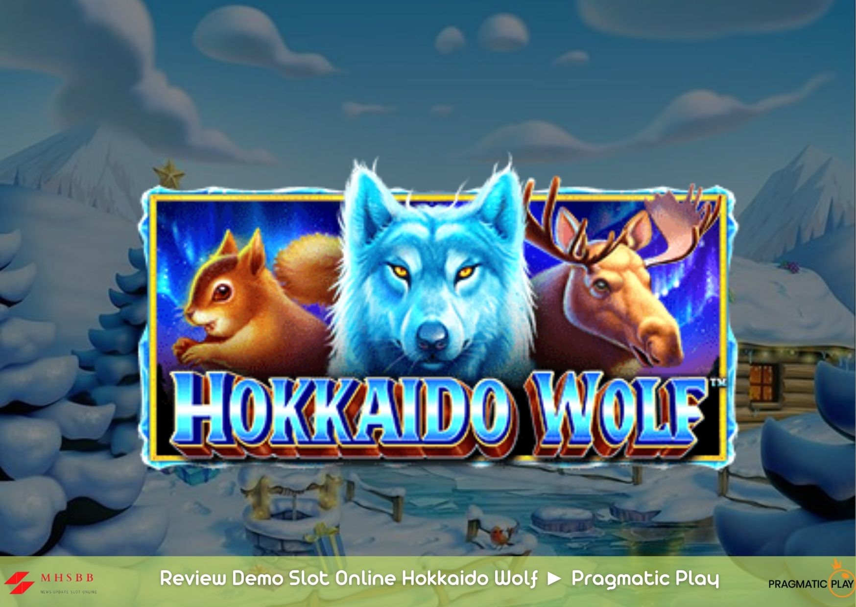 Review Demo Slot Online Hokkaido Wolf ► Pragmatic Play