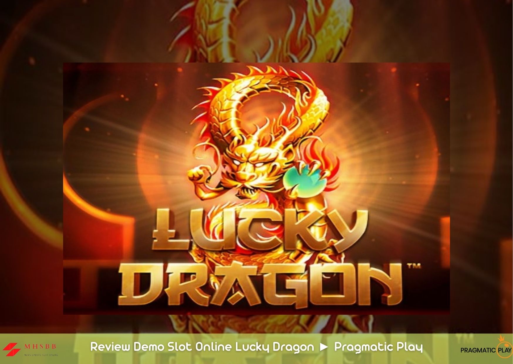 Review Demo Slot Online Lucky Dragon ► Pragmatic Play