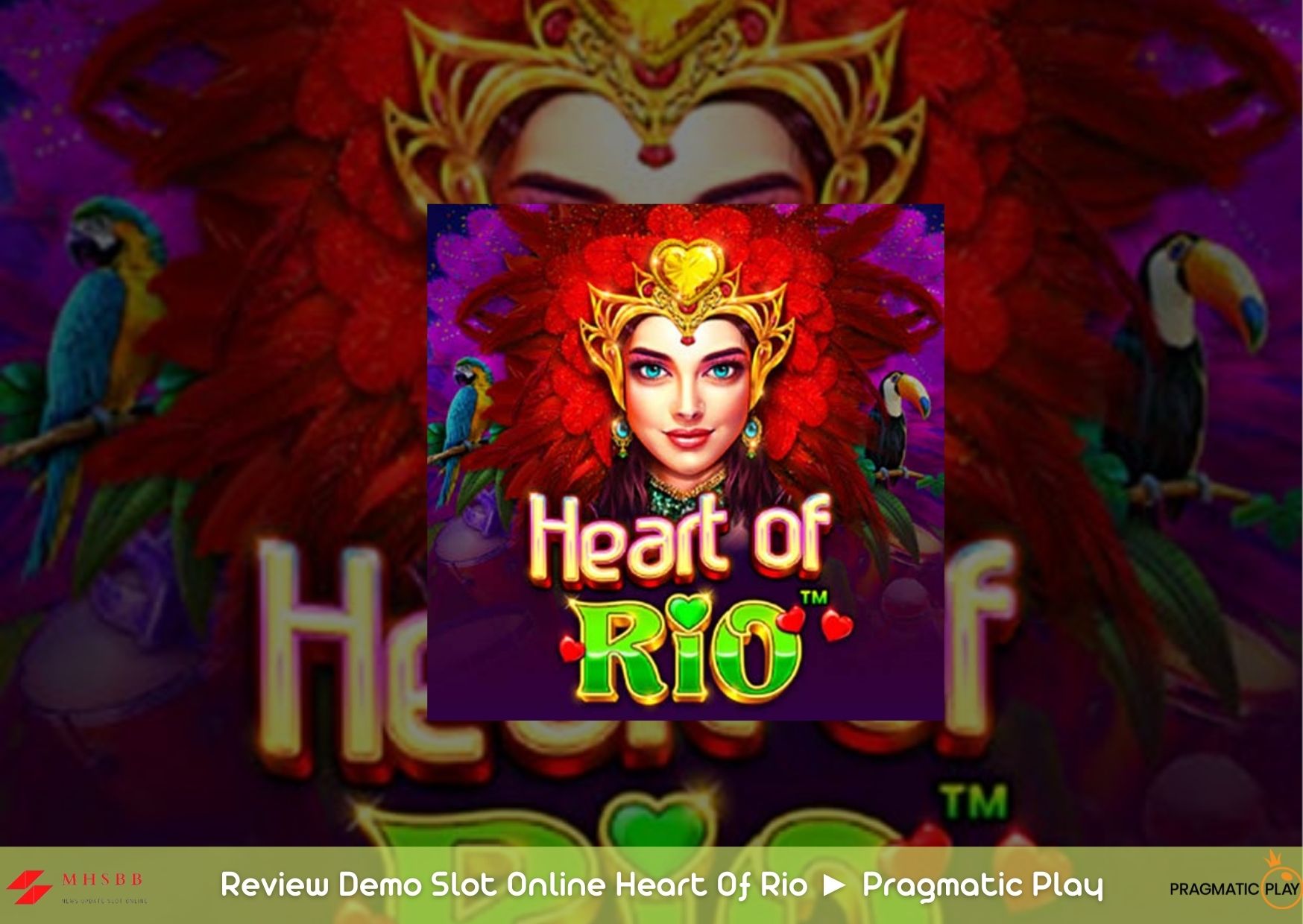 Review Demo Slot Online Heart Of Rio ► Pragmatic Play